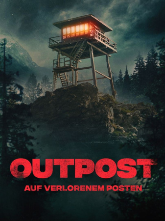 OUTPOST - AUF VERLORENEM POSTEN