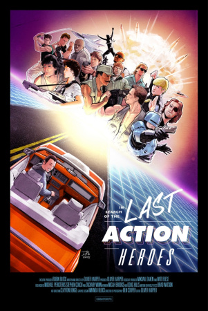 IN SEARCH OF THE LAST ACTION HEROES