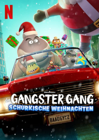 DIE GANGSTER GANG - SCHURKISCHE WEIHNACHTEN