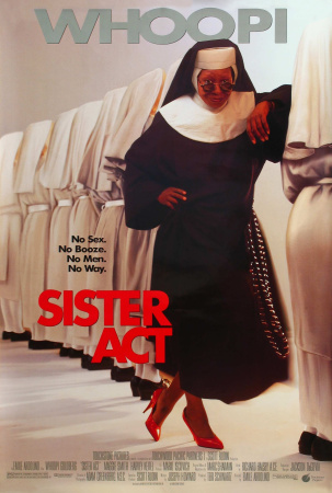 SISTER ACT - EINE HIMMLISCHE KARRIERE